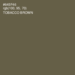 #645F46 - Tobacco Brown Color Image