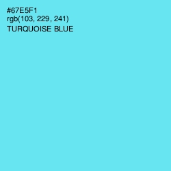 #67E5F1 - Turquoise Blue Color Image