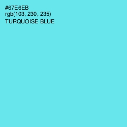 #67E6EB - Turquoise Blue Color Image