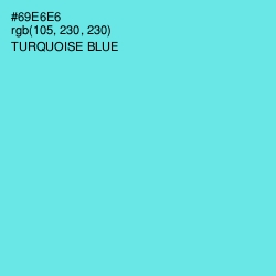 #69E6E6 - Turquoise Blue Color Image