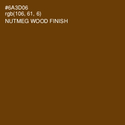 #6A3D06 - Nutmeg Wood Finish Color Image