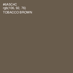#6A5C4C - Tobacco Brown Color Image