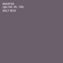 #6A5F6A - Salt Box Color Image