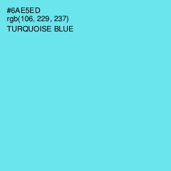 #6AE5ED - Turquoise Blue Color Image