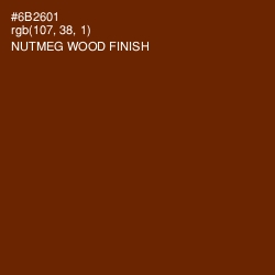 #6B2601 - Nutmeg Wood Finish Color Image