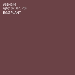 #6B4346 - Eggplant Color Image