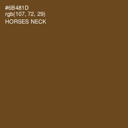 #6B481D - Horses Neck Color Image