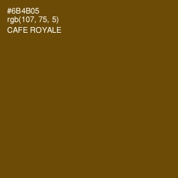 #6B4B05 - Cafe Royale Color Image