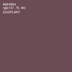 #6B4B54 - Eggplant Color Image