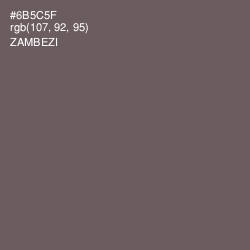 #6B5C5F - Zambezi Color Image