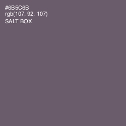 #6B5C6B - Salt Box Color Image