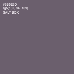 #6B5E6D - Salt Box Color Image