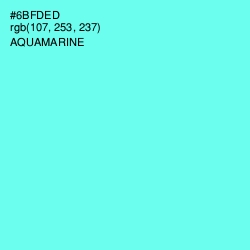 #6BFDED - Aquamarine Color Image