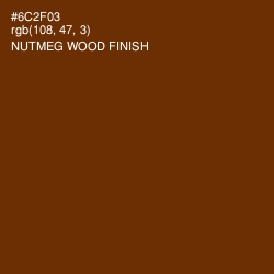 #6C2F03 - Nutmeg Wood Finish Color Image