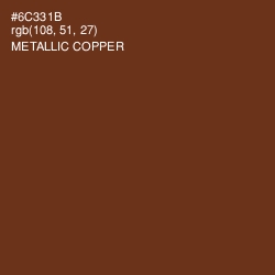 #6C331B - Metallic Copper Color Image