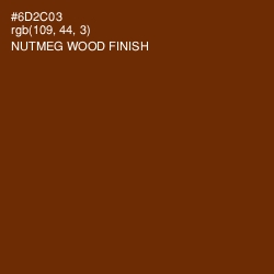 #6D2C03 - Nutmeg Wood Finish Color Image