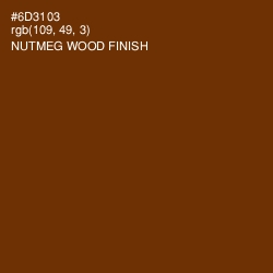 #6D3103 - Nutmeg Wood Finish Color Image