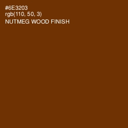 #6E3203 - Nutmeg Wood Finish Color Image