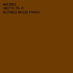 #6E3B02 - Nutmeg Wood Finish Color Image
