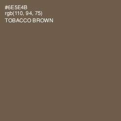 #6E5E4B - Tobacco Brown Color Image