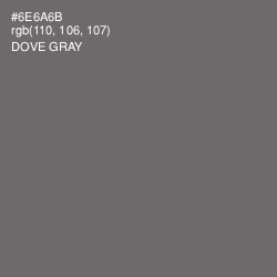 #6E6A6B - Dove Gray Color Image
