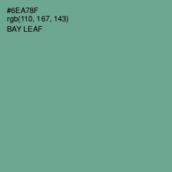 #6EA78F - Bay Leaf Color Image