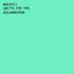 #6EEFC1 - Aquamarine Color Image