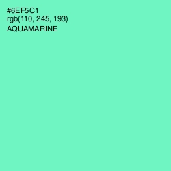 #6EF5C1 - Aquamarine Color Image