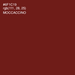 #6F1C19 - Moccaccino Color Image