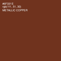 #6F331E - Metallic Copper Color Image