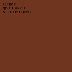 #6F351F - Metallic Copper Color Image