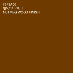 #6F3A00 - Nutmeg Wood Finish Color Image