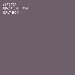 #6F5F6A - Salt Box Color Image