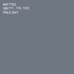#6F7782 - Pale Sky Color Image