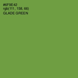 #6F9E42 - Glade Green Color Image