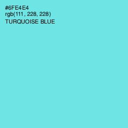 #6FE4E4 - Turquoise Blue Color Image