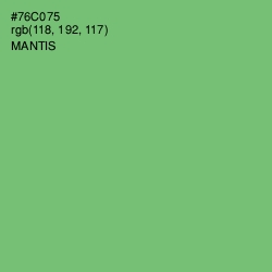 #76C075 - Mantis Color Image