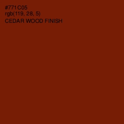 #771C05 - Cedar Wood Finish Color Image