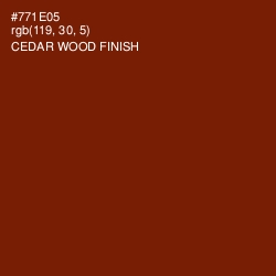 #771E05 - Cedar Wood Finish Color Image