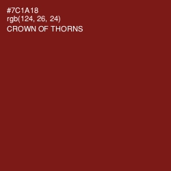 #7C1A18 - Crown of Thorns Color Image