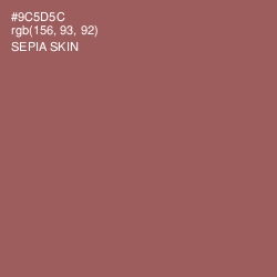 #9C5D5C - Sepia Skin Color Image