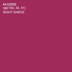 #A02B5B - Night Shadz Color Image