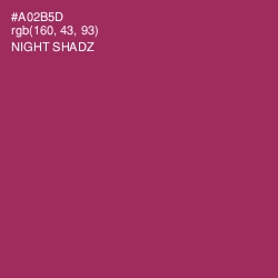 #A02B5D - Night Shadz Color Image