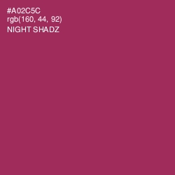 #A02C5C - Night Shadz Color Image