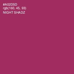 #A02D5D - Night Shadz Color Image