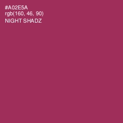 #A02E5A - Night Shadz Color Image