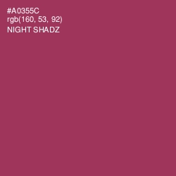 #A0355C - Night Shadz Color Image