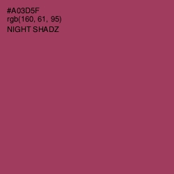 #A03D5F - Night Shadz Color Image