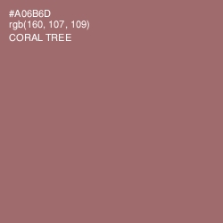 #A06B6D - Coral Tree Color Image