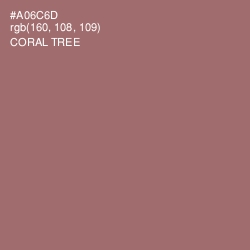#A06C6D - Coral Tree Color Image